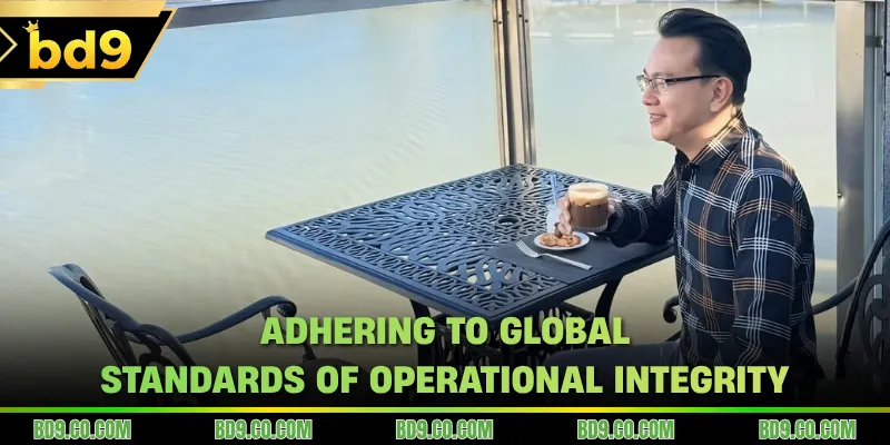 Adhering to global standards of operational integrity
