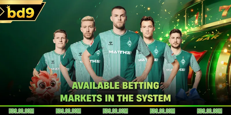 Available betting markets in the system