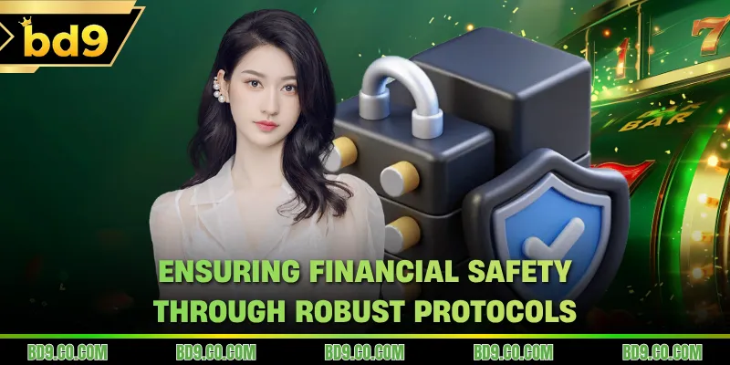 Ensuring financial safety through robust protocols